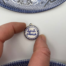 Load image into Gallery viewer, 154. bitch please talisman