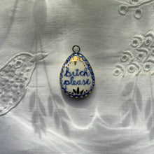 Load image into Gallery viewer, 18. bitch please talisman