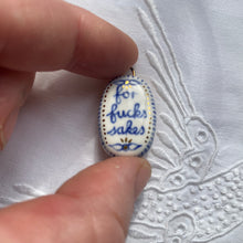 Load image into Gallery viewer, 24. for fucks sakes talisman