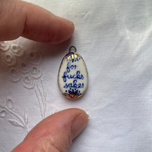 Load image into Gallery viewer, 49. for fucks sakes talisman