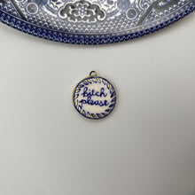 Load image into Gallery viewer, 154. bitch please talisman
