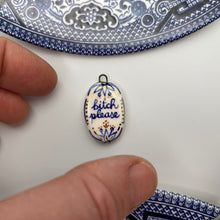 Load image into Gallery viewer, 159. bitch please talisman
